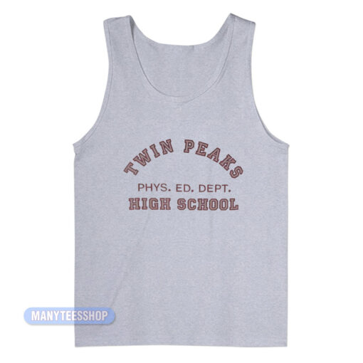 Twin Peaks Phys Ed Dept High School Tank Top