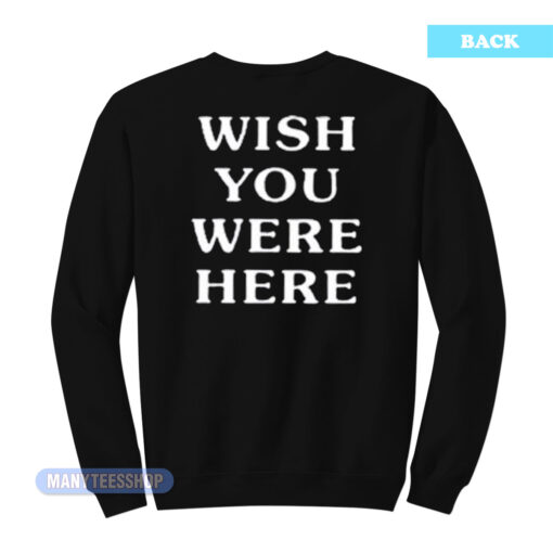 Travis Scott Astroworld Logo Wish You Were Here Sweatshirt