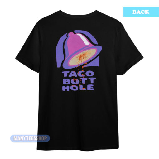 Taco Butthole Taco Bell Shift Leader T-Shirt