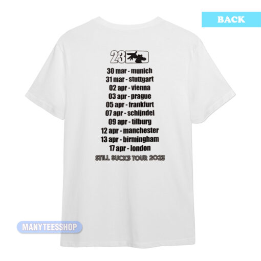 Limp Bizkit Still Sucks Tour 2023 T-Shirt